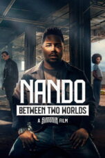 Nando Between Two Worlds – A Sintonia Film (2026)